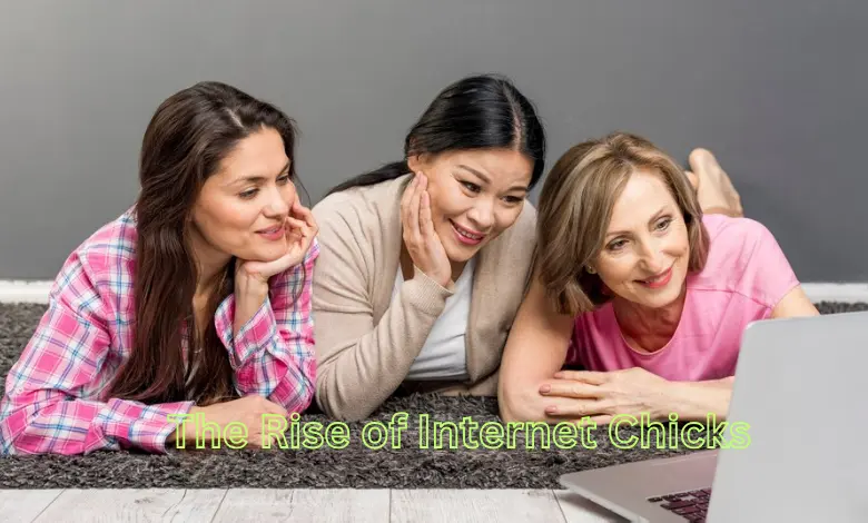 Internet Chicks
